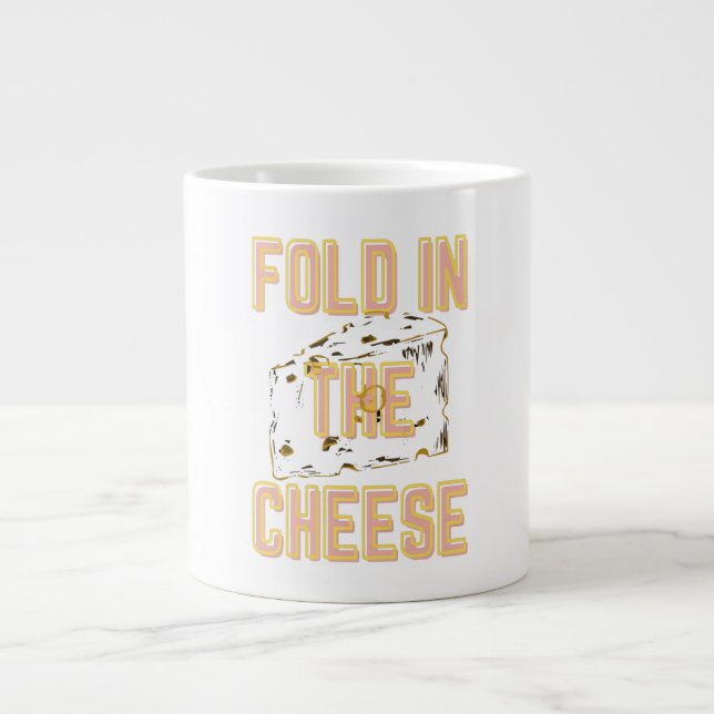 Fold In The Cheese Giant Coffee Mug (Front)