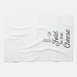 Fold in the Cheese Kitchen Towel