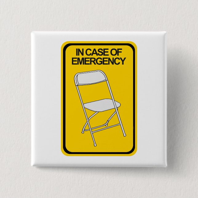 Folding Chair In case of Emergency Button (Front)