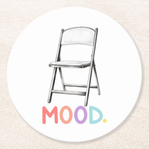 Folding Chair Mood Montgomery Alabama Brawl Round Paper Coaster