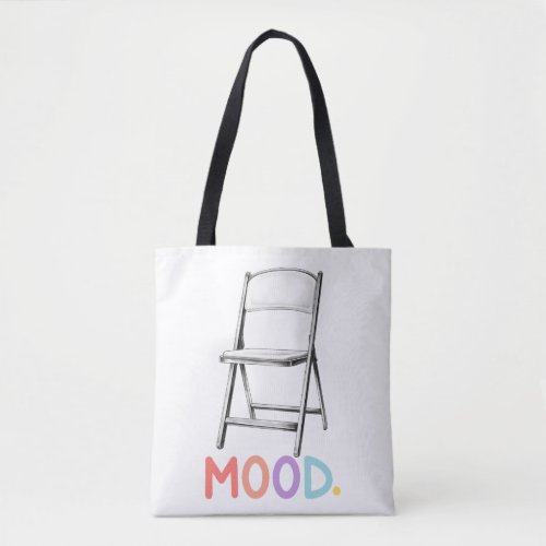 Folding Chair Mood Montgomery Alabama Brawl Tote Bag