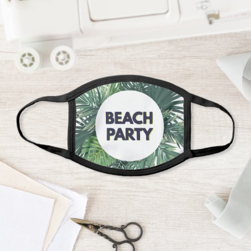 Foliage Party On The Beach Face Mask