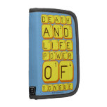 Death
 And
 Life
 power
 Of
 tongue  Folio Planners