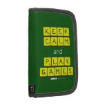 KEEP
 CALM
 and
 PLAY
 GAMES  Folio Planners