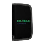 Thrashbush  Folio Planners