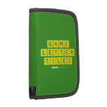 Game
 Letter
 Tiles  Folio Planners