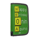 Happy
 Birthday
 Onin
 Aquino  Folio Planners