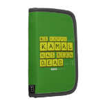 bE happy..... :)
     Kamal
 has been
 dead..... :'(  Folio Planners