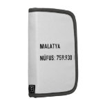 MALATYA  NÜFUS: 759.930  Folio Planners