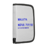 MALATYA  NÜFUS: 759.930  Folio Planners