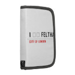 I ❤️ FELTHAM  Folio Planners