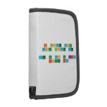 I love you
 You love me
 
 WE NO DO NO BARNY
 AROUND HERE  Folio Planners