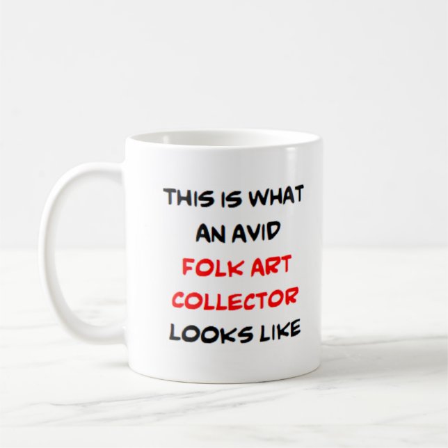 folk art collector, avid coffee mug (Left)