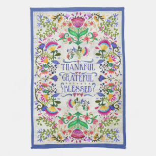 Folk Art Flowers   Thankful, Grateful, Blessed Kitchen Towel
