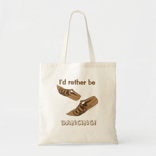 Folk Dance Shoes Tote Bag Id Rather Be Dancing