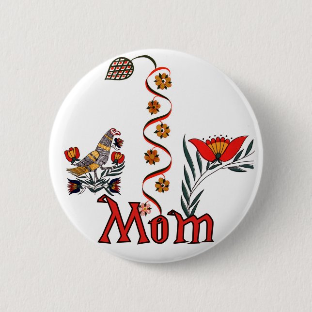 Folkart Mom T-shirts and Gifts Pinback Button (Front)