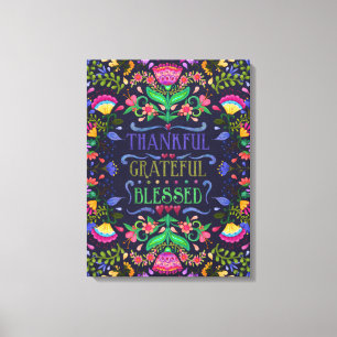 Folkart Thankful, Grateful, Blessed Floral Art Canvas Print