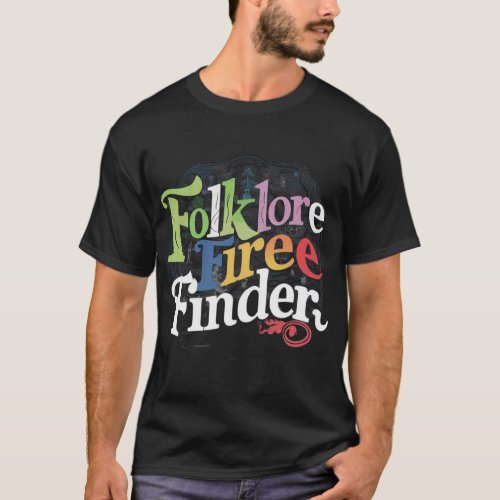 Folklore Finder T_Shirt