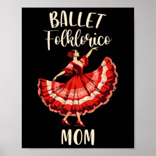 Folklorico Dance Mexican Folklorico Ballet Folklor Poster