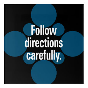 Follow directions carefully White Teal Spots Acrylic Print