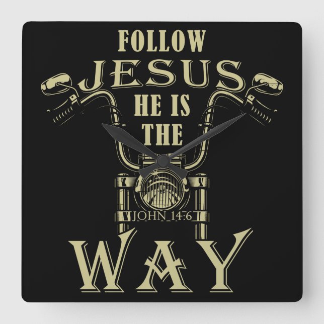 Follow Jesus He is the Way Christian Motorcycle  P Square Wall Clock (Front)