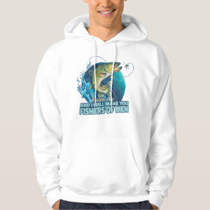 Follow me and I will make you fishers of men Hoodie