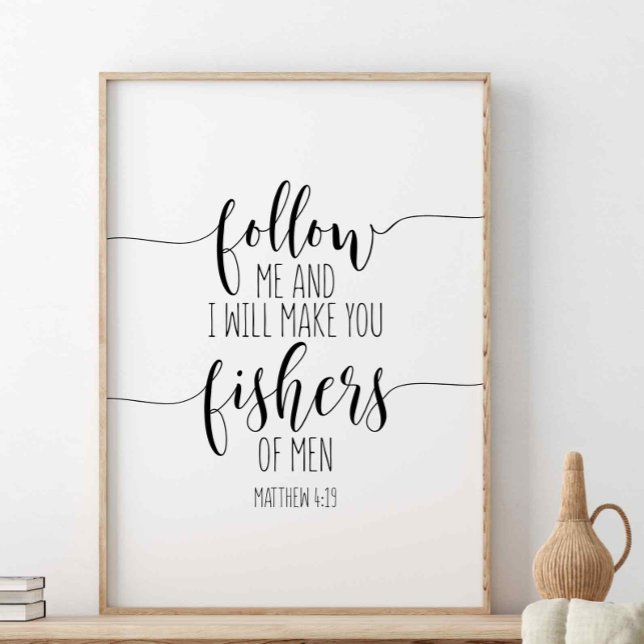Follow Me And I Will Make You Fishers Of Men Poster (Creator Uploaded)