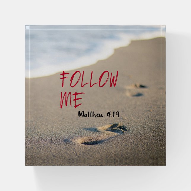 Follow Me Bible Verse Paperweight (Front)