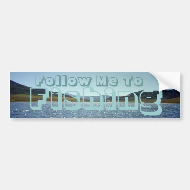 Follow Me To Fishing Bumper Sticker (Front)