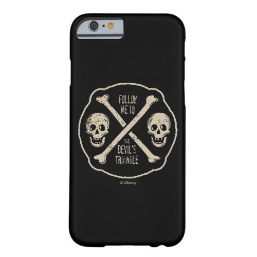 Follow Me To The Devils Triangle Barely There iPhone 6 Case