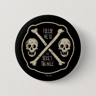 Follow Me To The Devil's Triangle Pinback Button