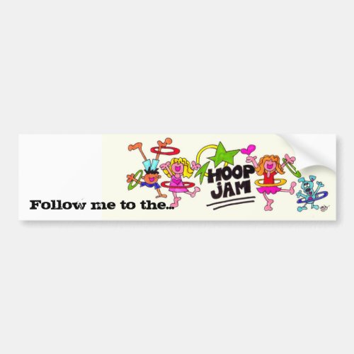 Follow me to the Hoop Jam Bumper Sticker