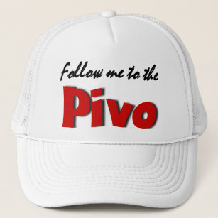 Follow me to the Pivo (Beer) Trucker Hat