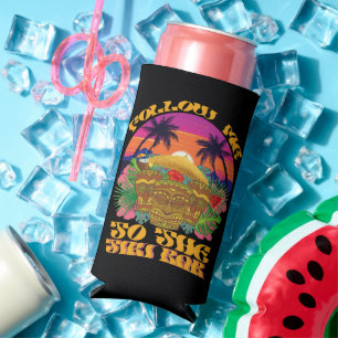 Follow Me To The Tiki Bar Hawaiian Luau Party Seltzer Can Cooler