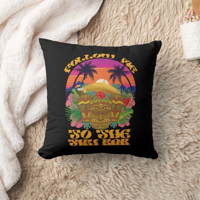 Follow Me To The Tiki Bar Hawaiian Luau Party  Throw Pillow (Blanket)
