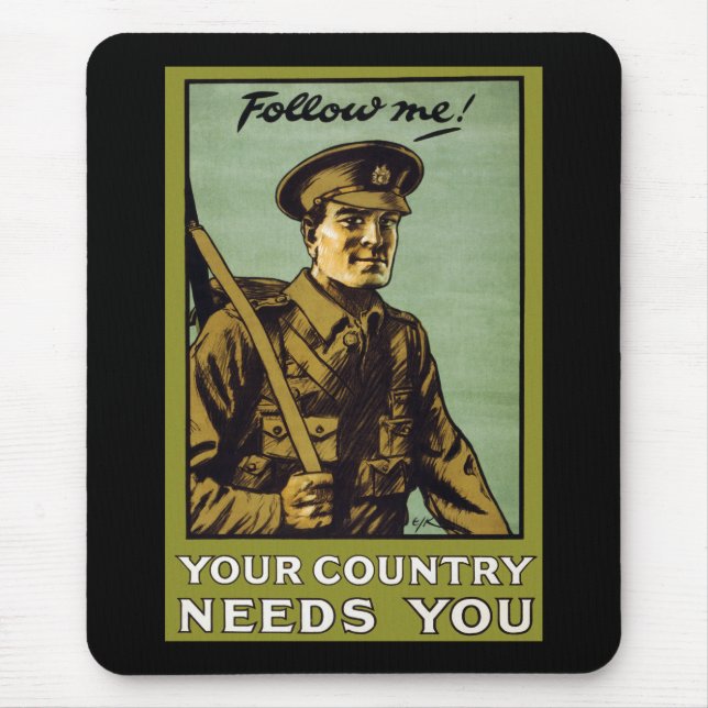 Follow Me! ~ Your Country Needs You Mouse Pad (Front)