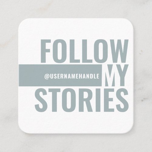 Follow My Instagram Stories Grey Social Media Square Business Card