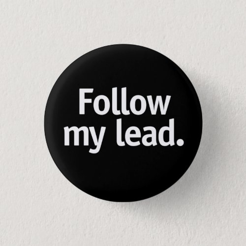 Follow my lead button