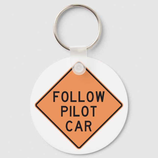 Follow Pilot Car Road Work Construction Sign Keychain (Front)