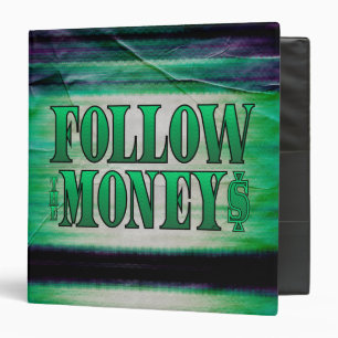 Follow the Money - Grunge 3 Ring Binder