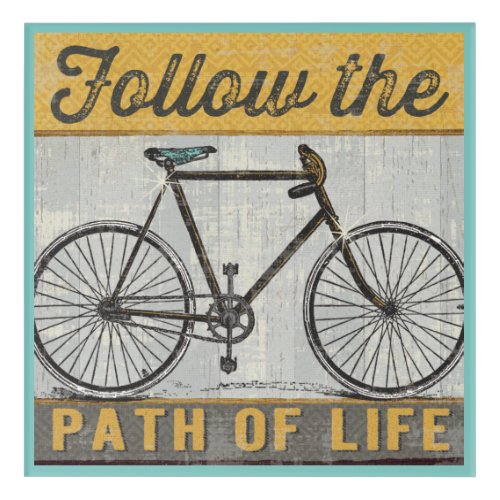 Follow The Path of Life Quote Acrylic Print