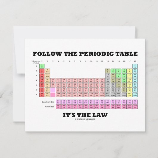 Follow The Periodic Table It's The Law (Chemistry) (Front)