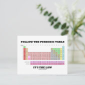 Follow The Periodic Table It's The Law (Chemistry) (Standing Front)