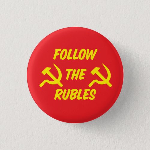 Follow the Rubles _ Follow the Money Button