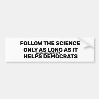 Follow the science bumper sticker
