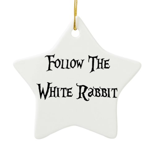 Follow the White Rabbit Alice Ceramic Ornament