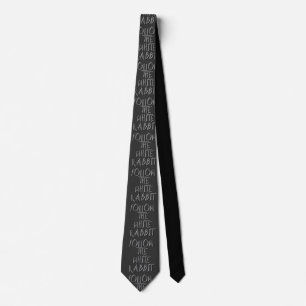 Follow the white rabbit, alice quote, wonderland neck tie