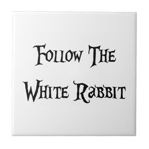 Follow the White Rabbit Alice Tile