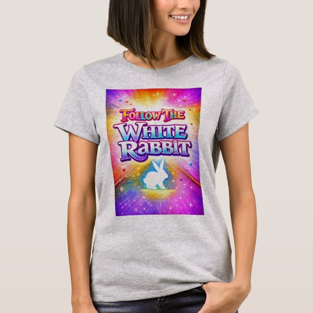 Follow The White Rabbit T-Shirt (Front)