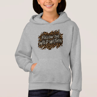 Follow the Wild Within Cheetah Print Graphic Hoodie
